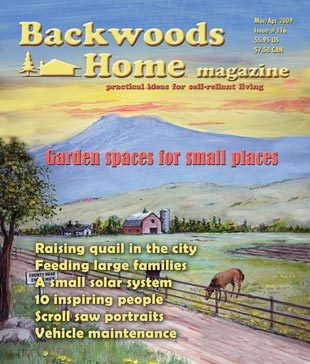 Issue #116 of Backwoods Home Magazine. March/April, 2009