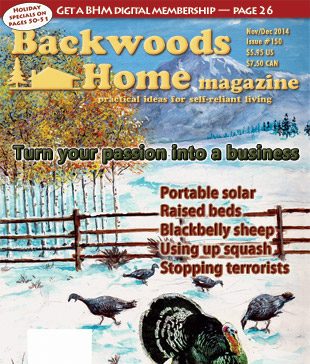 Issue #150 of Backwoods Home Magazine. November/December, 2014