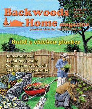Issue #153 of Backwoods Home Magazine. May/June, 2015