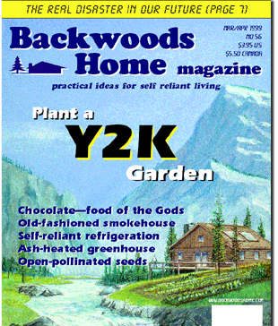 Issue #56 of Backwoods Home Magazine. March/April, 1999