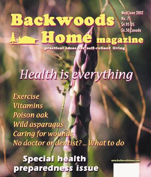 Issue #75 of Backwoods Home Magazine. May/June, 2002