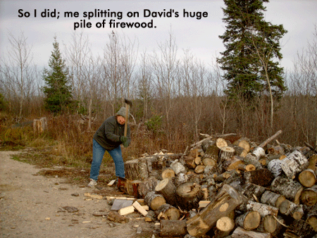 Jackie splits firewood.